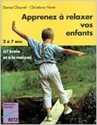 Apprenez à relaxer vos enfants à l'école et à la maison