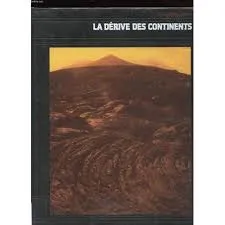 Dérive des continents (la)