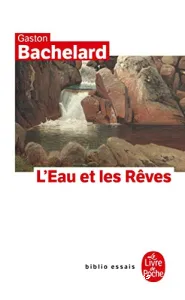 Eau et les rêves (L')