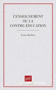 enseignement ou la contre-éducation (L')