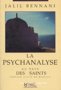 Psychanalyse au pays des saints (La)