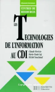 Technologies de l'information au CDI (Les)