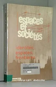 Identités, espaces,frontières