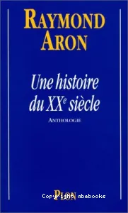 Une histoire du vingtième siècle