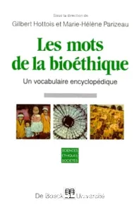 mots de la bioéthique (Les)