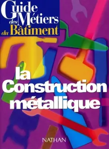 Construction métallique (La)