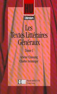 Textes littéraires généraux (Les)