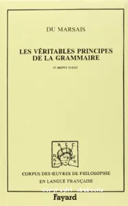 véritables principes de la grammaire (Les)