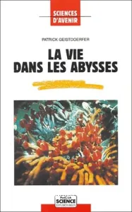 vie dans les Abysses (La)