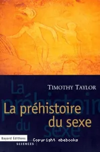 Préhistoire du sexe (La)