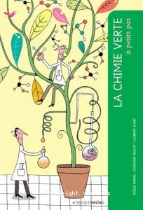 Chimie verte à petits pas (La)