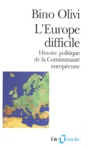 Europe difficile (L')