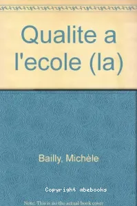 qualité de l'école (La)