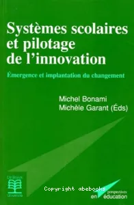 Systèmes scolaires et pilotage de l'innovation