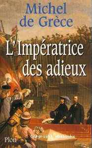 Impératrice des adieux (l')