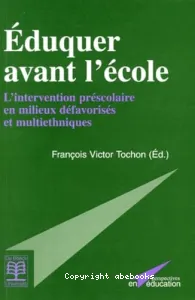 Eduquer avant l'école