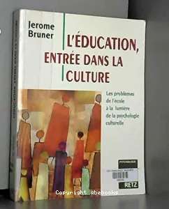 éducation, entrée dans la culture (L')