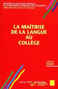 Maîtrise de la langue au collège (La)