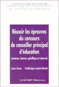 Réussir les épreuves du concours de conseiller principal d'éducation