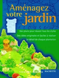 Aménagez votre jardin