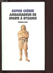 Ambassadeur de Sparte à Byzance