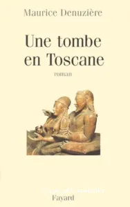 Une tombe en Toscane