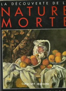 La découverte de la nature morte