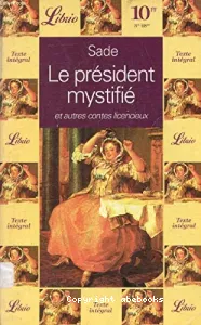 Président mystifié et autres contes licencieux (le)