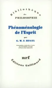 Phénoménologie de l'esprit.