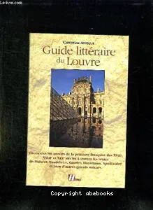 Guide littéraire du Louvre