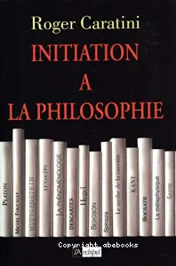 Initiation a la philosophie