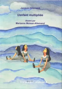 Enfant multipliée (L')