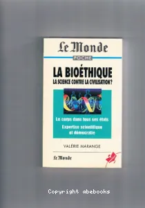 Bioéthique (la)