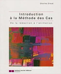 Introduction à la méthode des cas