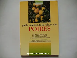 Guide complet de la culture des poires