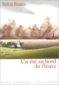 été au bord du fleuve (Un)