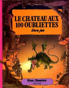Chateau aux 100 oubliettes (Le)