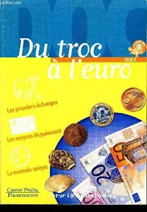 Du troc à l'euro