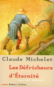 Défricheurs d'éternité (Les)