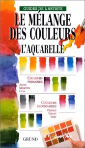 Melange des couleurs (Le)