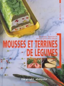 Mousses et terrines de légumes