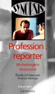 Profession: reporter, Michelangelo Antonioni