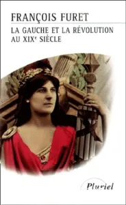 Gauche et la révolution au milieu du XIXe siècle (La)