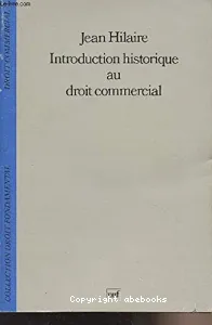 Introduction historique au droit commercial.