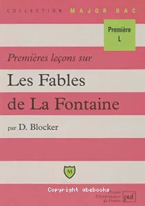 Premières leçons sur les Fables de La Fontaine