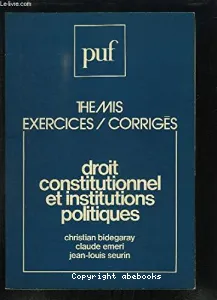 Droit constitutionnel et institutions politiques