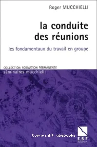 Conduite des réunions (La)