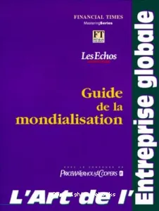 Guide de la mondialisation : l'art de l'entreprise globale