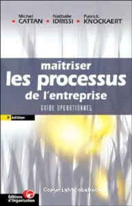 Maîtriser les processus de l'entreprise