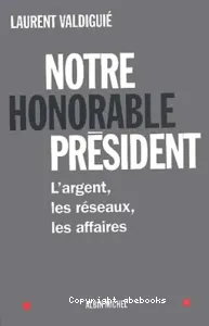 Notre honorable président